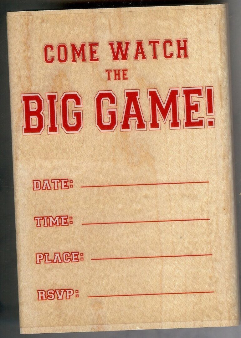 A wooden sign that says come watch the big game.